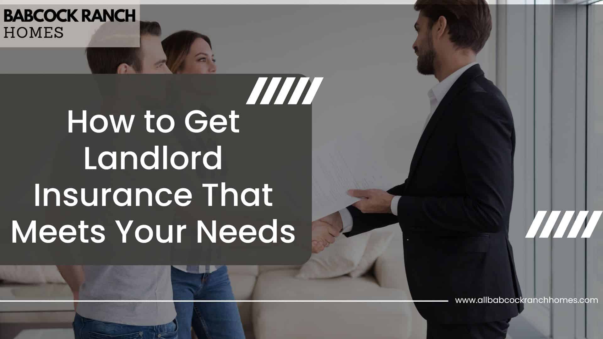 how to get landlord insurance that meets your needs