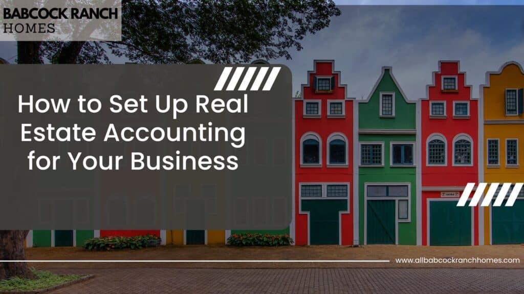 setup real estate accounting business
