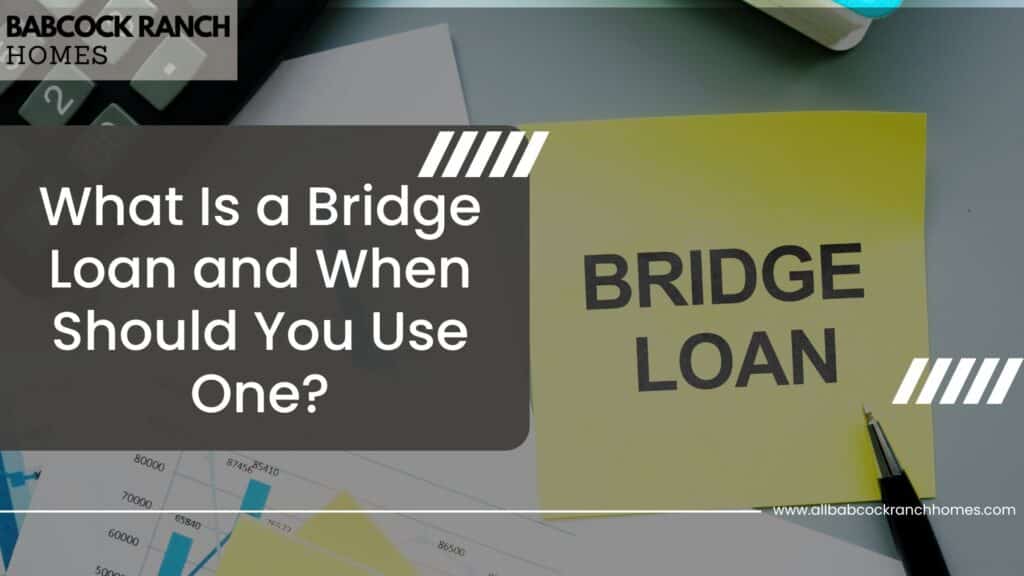 what is a bridge loan and when should you use one