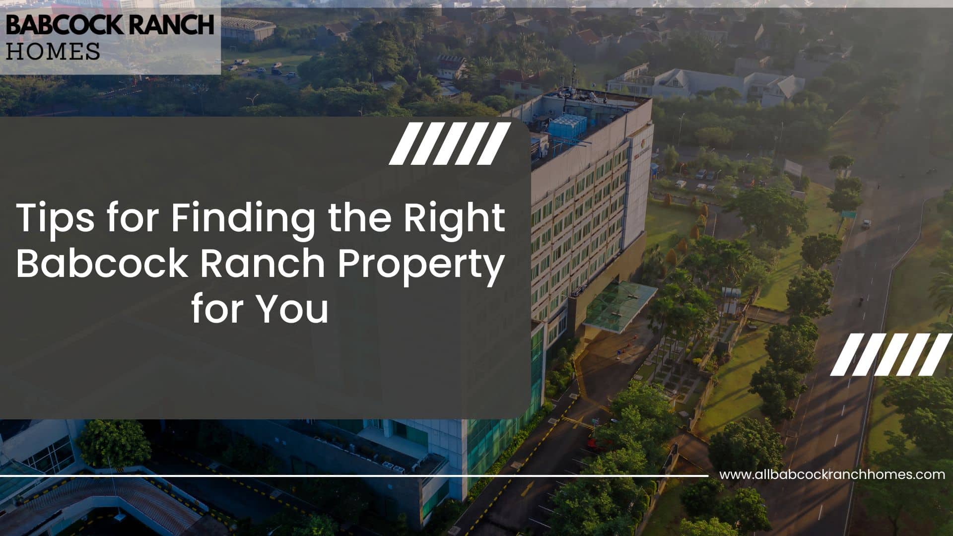 tips for finding the right babcock ranch property for you