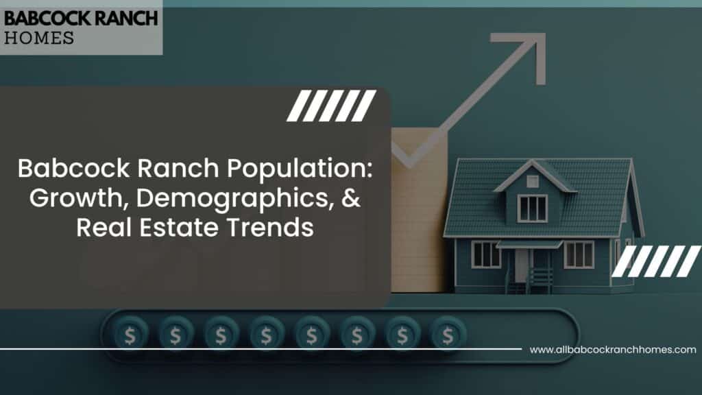 babcock ranch population growth demographics and real estate trends
