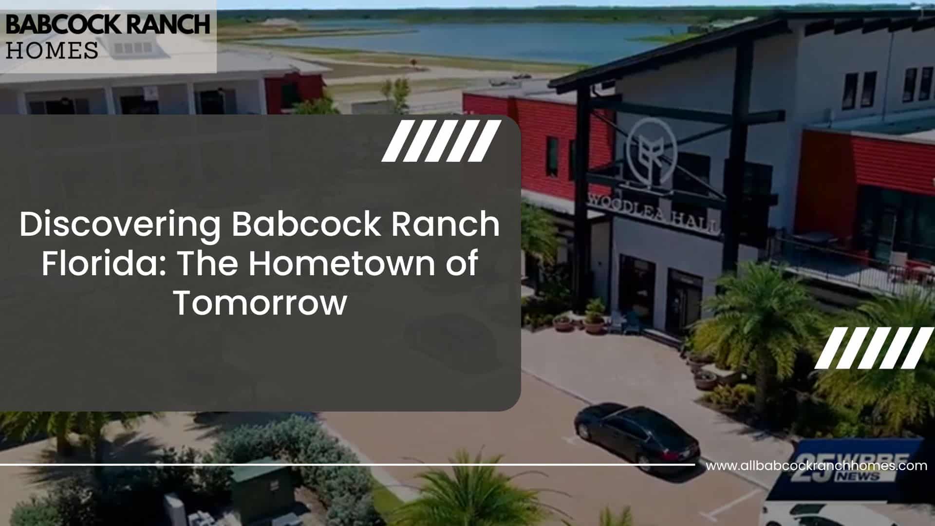 discovering babcock ranch florida the hometown of tomorrow